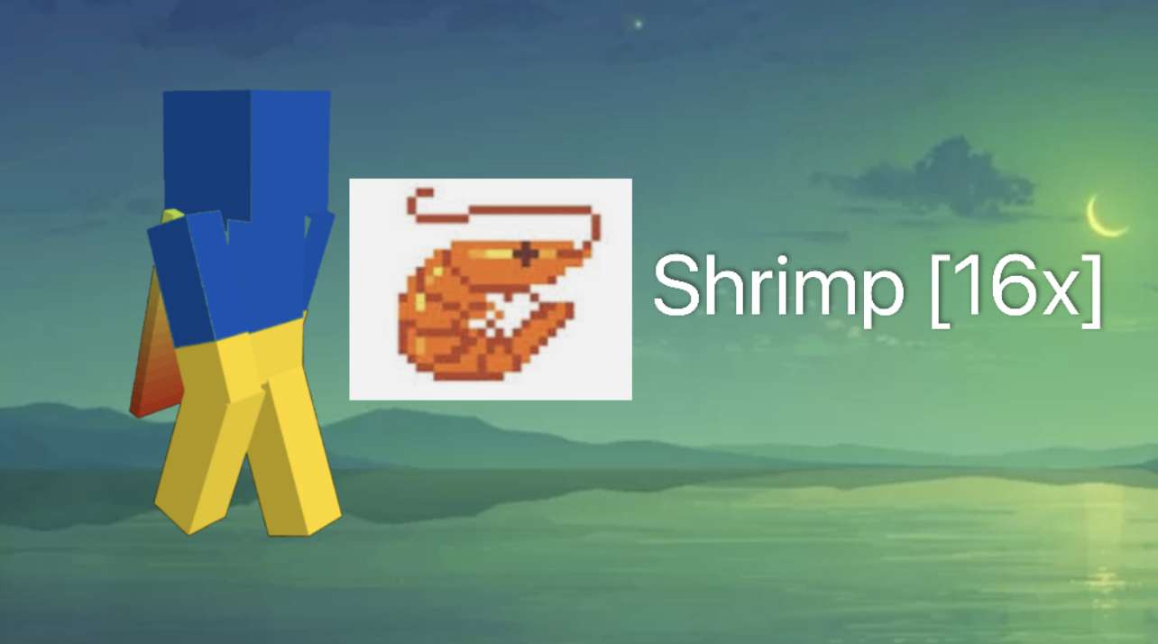 Shrimp 16x by Supreme_ShrimpTv & SpunnkyLul on PvPRP